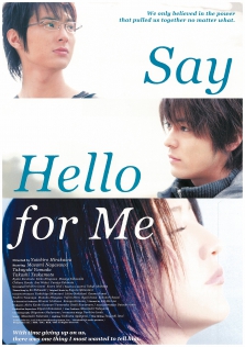 SAY HELLO FOR ME